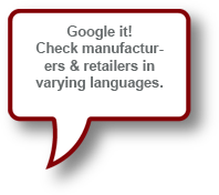 Google it! Check manufacturers & retailers in varying languages.